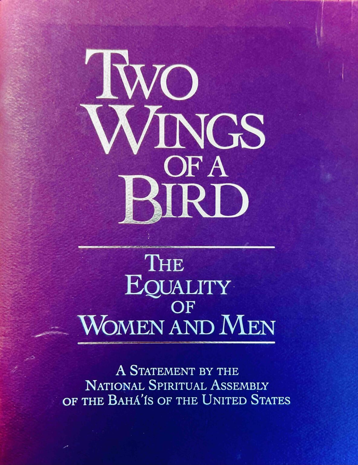 Two Wings of a Bird: The Equality of Women and Men – Baha'is of the ...